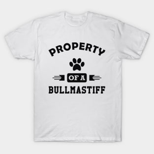 Bullmastiff - Property of a bullmastiff T-Shirt